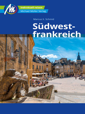 cover image of Südwestfrankreich Reiseführer Michael Müller Verlag